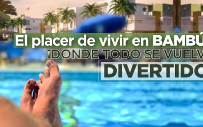 El placer de vivir en Bambú ¡Donde todo se vuelve divertido!