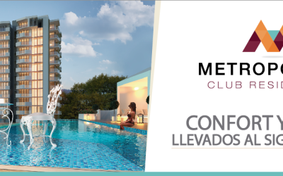 Metropolitan, confort y diseño llevados al siguiente nivel.