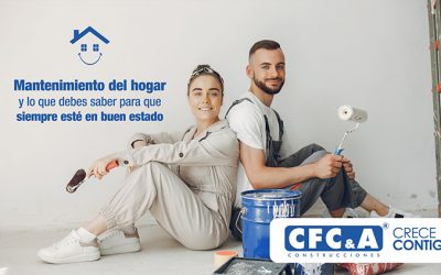 Mantenimiento del hogar y cómo tenerlo en un buen estado