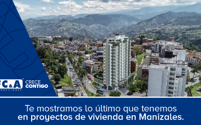 ¿Ya conoces nuestros proyectos de vivienda en Manizales?
