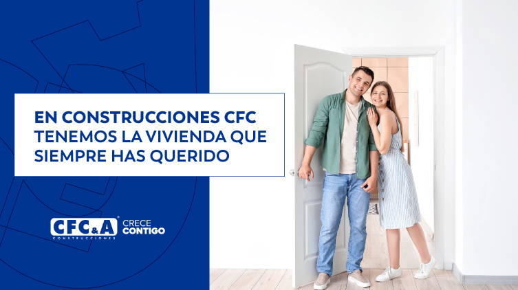 Nuevos proyectos de vivienda a tu alcance
