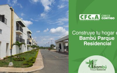 Bambú Parque Residencial, tu vivienda propia está aquí