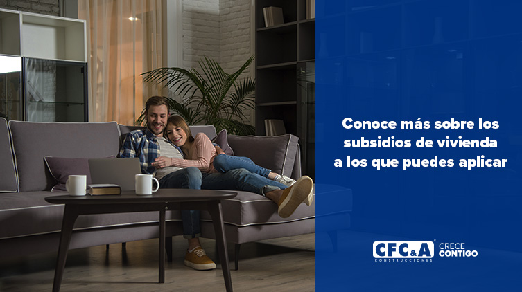 Subsidios de vivienda 2021: Todo lo que debes saber